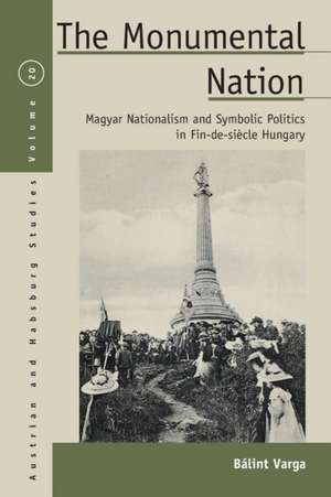 The Monumental Nation de B. Varga