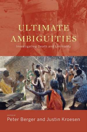 Ultimate Ambiguities de Peter Berger