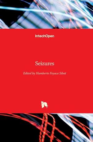 Seizures de Humberto Foyaca Sibat