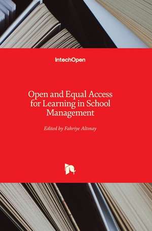 Open and Equal Access for Learning in School Management de Fahriye Alt¿nay