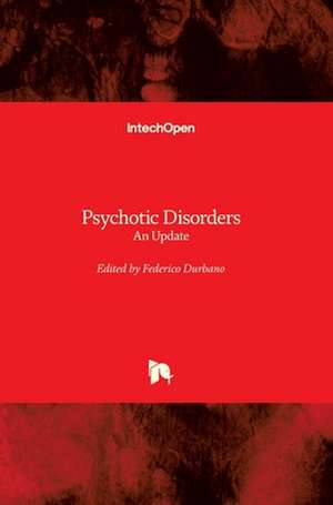 Psychotic Disorders de Federico Durbano