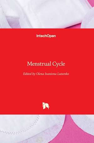 Menstrual Cycle de Olena Ivanivna Lutsenko