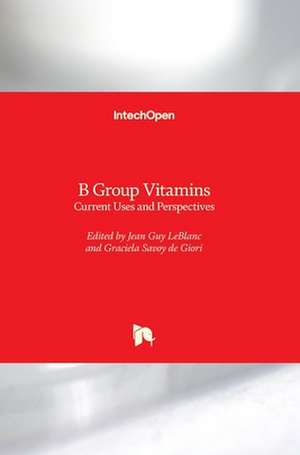 B Group Vitamins de Jean Guy LeBlanc