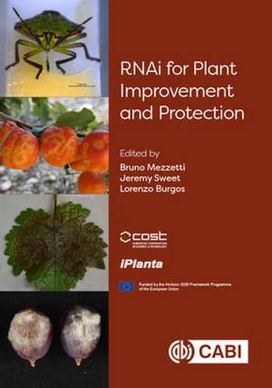 RNAi for Plant Improvement and Protection de Bruno Mezzetti