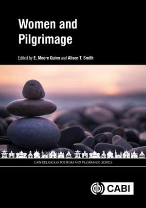 Women and Pilgrimage de E. Moore Quinn