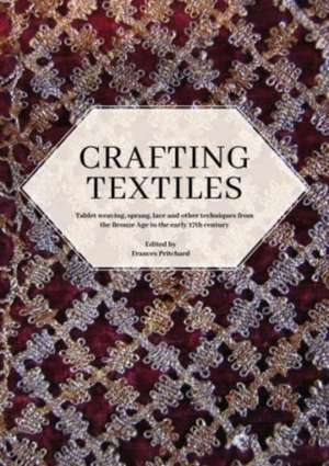 Crafting Textiles de Frances Pritchard