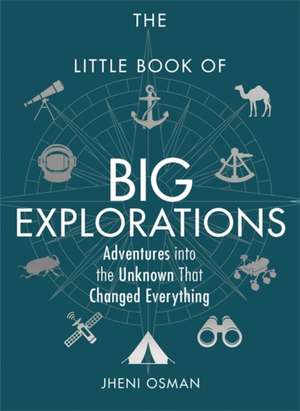 The Little Book of Big Explorations de Jheni Osman