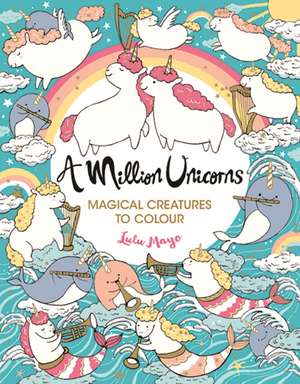 A Million Unicorns de Lulu Mayo