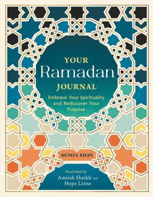 Your Ramadan Journal de Humza Khan