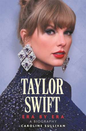 Taylor Swift de Caroline Sullivan
