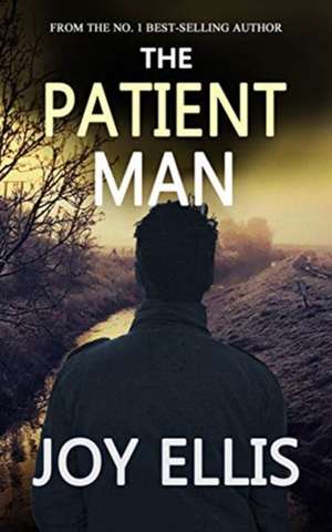 The Patient Man de Joy Ellis