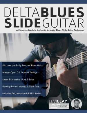 Delta Blues Slide Guitar de Levi Clay