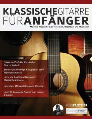 Trottier, R: Klassische Gitarre fu¿r Anfa¿nger