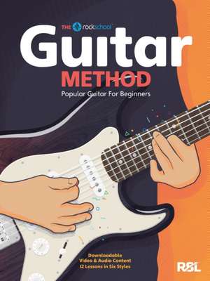 The Rockschool Guitar Method de Rockschool
