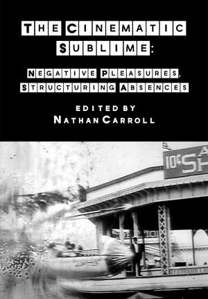 The Cinematic Sublime de Nathan Carroll