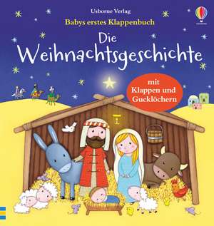 Babys erstes Klappenbuch: Die Weihnachtsgeschichte de JESSICA GREENWELL