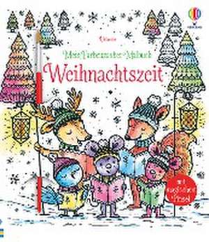 Mein Farbenzauber-Malbuch: Weihnachtszeit de Fiona Watt