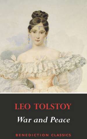 War and Peace de Leo Tolstoy