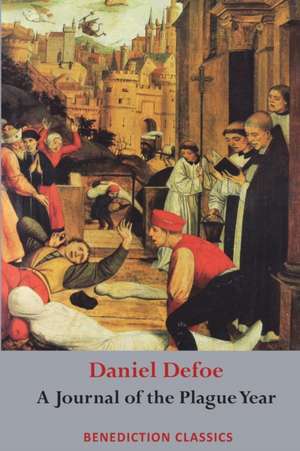 A Journal of the Plague Year de Daniel Defoe