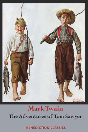 The Adventures of Tom Sawyer (Unabridged. Complete with all original illustrations) de Mark Twain