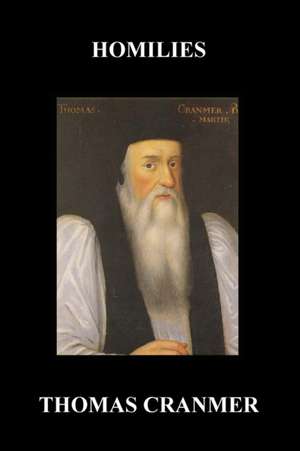 Homilies (Hardback) de Thomas Cranmer