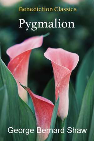 Pygmalion de George Bernard Shaw