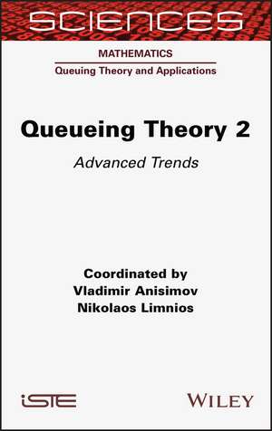 Queueing Theory 2 de Vladimir Anisimov