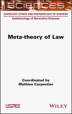 Meta–theory of Law de M Carpentier