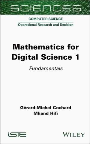 Mathematics for Digital Science 1 de Gérard-Michel Cochard