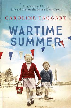 Wartime Summer de Caroline Taggart