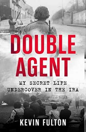 Double Agent de Kevin Fulton