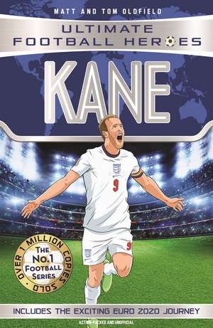 Ultimate Football Heroes: Kane (Goal Machines 4) de Matt Oldfield Ltd