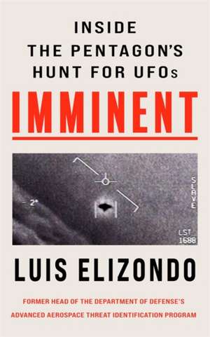 Imminent de Luis Elizondo