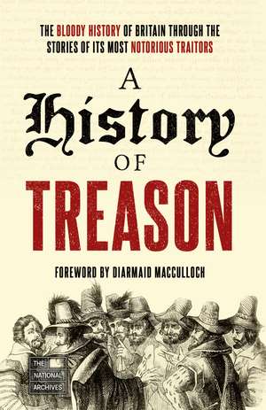 A History of Treason de The National Archives