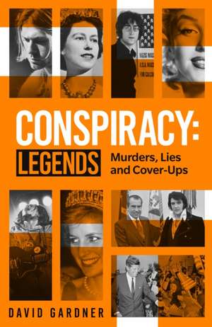 Conspiracy - Legends de David Gardner