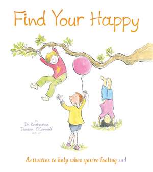 O'Connell, K: Find Your Happy de Lisa Regan