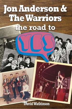 Jon Anderson and The Warriors de Dave Watkinson