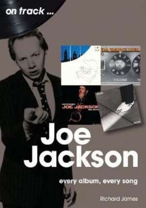 Joe Jackson On Track de Richard James