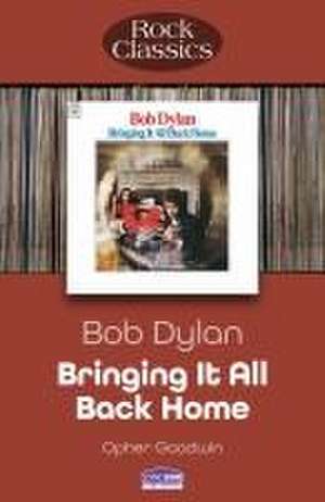 Bob Dylan Bringing It All Back Home de Opher Goodwin