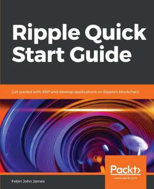 Ripple Quick Start Guide de Febin John James