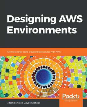 Designing AWS Environments de Mitesh Soni