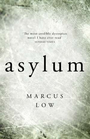 Asylum de Marcus Low