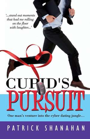 Cupid's Pursuit de Patrick Shanahan