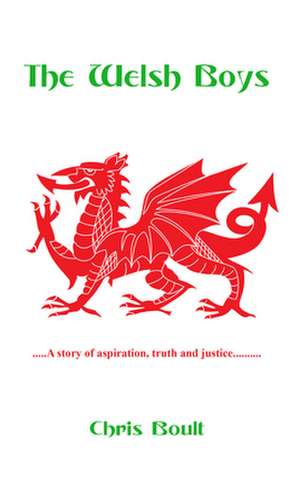 The Welsh Boys de Chris Boult