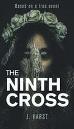 The Ninth Cross de J. Karst