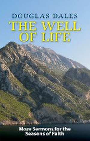 The Well of Life de Douglas Dales