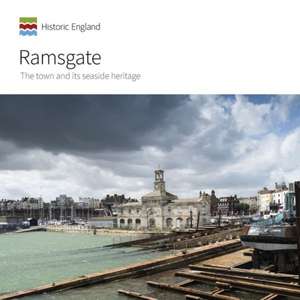 Ramsgate – The town and its seaside heritage de Geraint Franklin