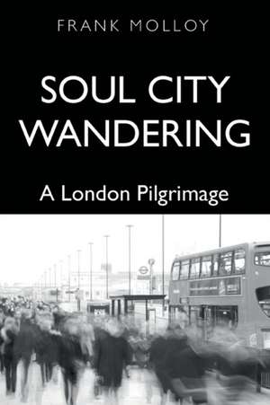 Soul City Wandering de Frank Molloy