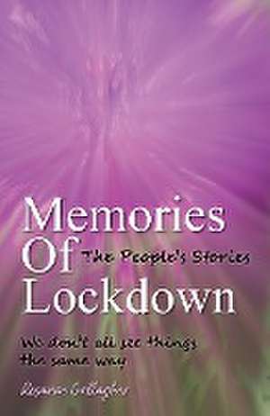 Memories of Lockdown de Rosanne Gallagher