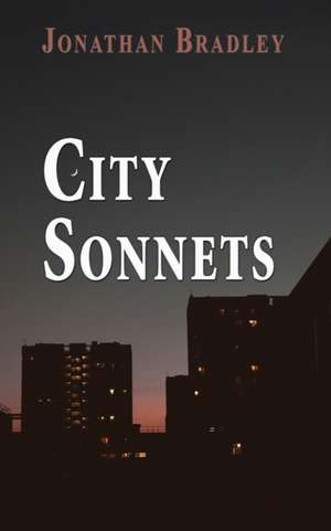 City Sonnets de Jonathan Bradley